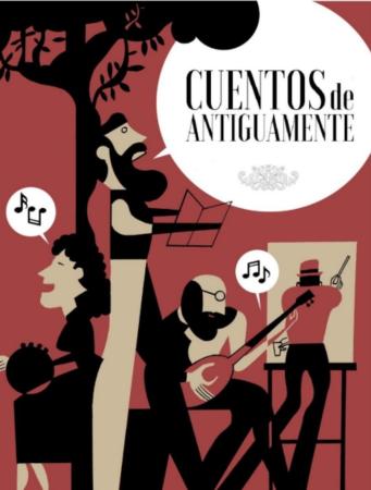 5.- CUENTOS DE ANTIGUAMENTE