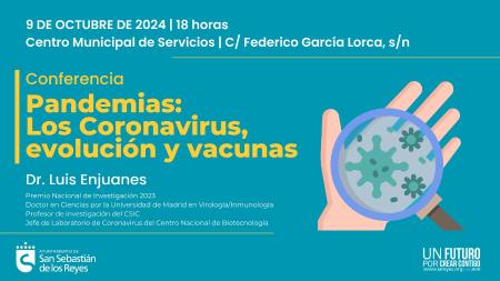 Conferencia. Pandemias: Los coronavirus, evolución y vacunas. Dr. Luis Enjuanes